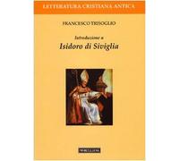 Introduzione a Isidoro di Siviglia