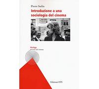 Introduzione a una sociologia del cinema