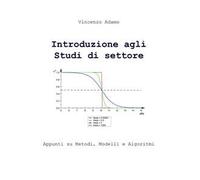 Introduzione agli studi di settore. Appunti su metodi, modelli e algormitmi