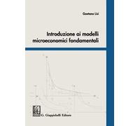 Introduzione ai modelli microeconomici fondamentali