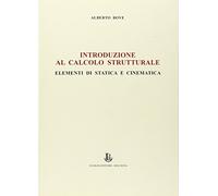 Introduzione al calcolo strutturale. elementi di statica e cinematica