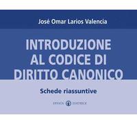 Introduzione al codice di diritto canonico. Schede riassuntive