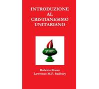 Introduzione al Cristianesimo Unitariano