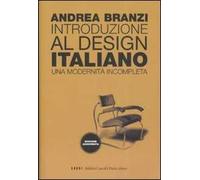 Introduzione al design italiano. Una modernità incompleta