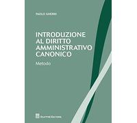 Introduzione Al Diritto Amministrativo Canonico - Metodo