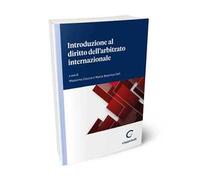 Introduzione al diritto dell'arbitrato internazionale