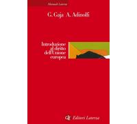 Introduzione al diritto dell'Unione europea - Gaja Giorgio, Adinolfi Adelina