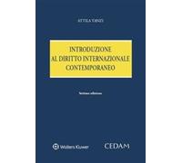 Introduzione al diritto internazionale contemporaneo - Tanzi Attila