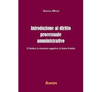 Introduzione al diritto processuale amministrativo