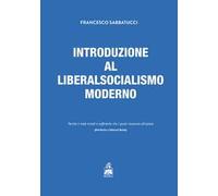 Introduzione al liberalsocialismo moderno
