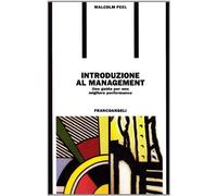 Introduzione al management. Una guida per una migliore performance