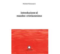 Introduzione al mazdeo-cristianesimo