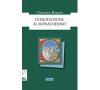 Introduzione al monachesimo