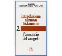Introduzione al Nuovo Testamento. L'Annuncio del Vangelo (Vol. 2)