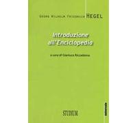 Introduzione all'«Enciclopedia». Testo tedesco a fronte. Ediz. bilingue