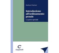Introduzione all’ordinamento penale. La parte speciale