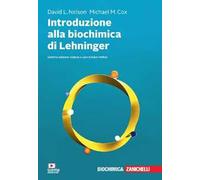 INTRODUZIONE ALLA BIOCHIMICA DI LEHNINGER - NELSON DAVID L.,COX MICHAEL M.,