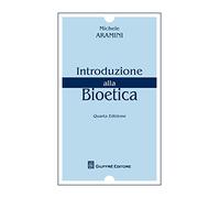 Introduzione Alla Bioetica