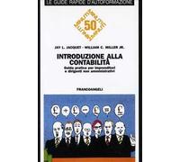 Introduzione alla contabilità. Guida pratica per imprenditori e dirigenti non amministrativi