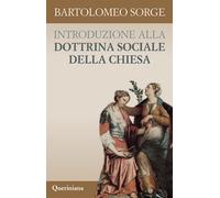 Introduzione alla dottrina sociale della Chiesa - 2020 - Querinia