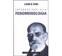 Carlo Sini – Introduzione alla fenomenologia