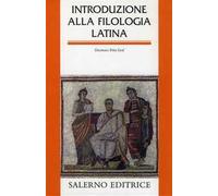 Introduzione alla filologia latina