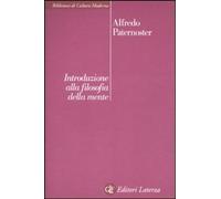 Introduzione alla filosofia della mente [Nov 04, 2010] Paternoster, Alfredo