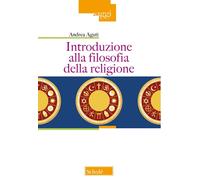 Introduzione alla filosofia della religione - 2024 - Scholé