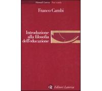 Introduzione alla filosofia dell'educazione - Cambi Franco