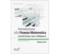 Introduzione alla finanza matematica. Concetti di base, tassi e obbligazioni