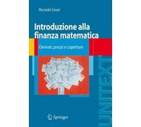 Introduzione alla finanza matematica – Derivati, prezzi e coperture – Edizione italiana