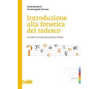 Introduzione alla fonetica del tedesco. Con esercizi mirati per p