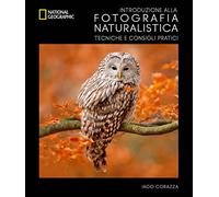 Libri Iago Corazza / Biasoli Massimiliano - Introduzione Alla Fotografia Natural