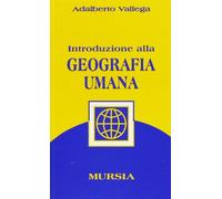 Introduzione alla geografia umana