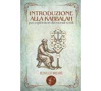 Introduzione alla Kabbalah: per esploratori dei mondi sottili: 3