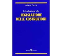 Introduzione alla legislazione delle costruzioni