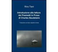 Introduzione alla lettura dei Poemetti in Prosa di Charles Baudelaire