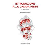 Introduzione alla lingua hindi. Corso base