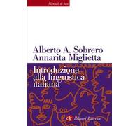 Sobrero Alberto A. / Annarita Miglietta - Introduzione Alla Linguistica Italian