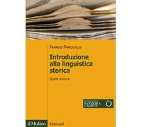 Introduzione alla linguistica storica - Fanciullo Franco