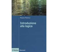 Introduzione alla logica. Dalla teoria dell'argomentazione alla logica formale