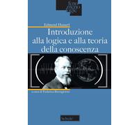 Introduzione alla logica e alla teoria della conoscenza - Husserl Edmund