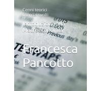 Introduzione alla Macroeconomia: Cenni teorici ed esercizi svolti - Pancot...