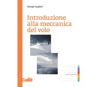 Libri Giorgio Guglieri - Introduzione Alla Meccanica Del Volo