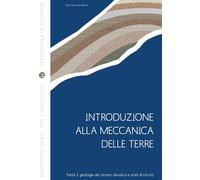 Introduzione alla meccanica delle terre. Vol. 1 - Di Francesco Romolo
