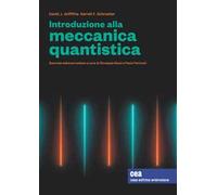 Introduzione alla meccanica quantistica. Con e-book