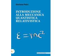 Introduzione alla meccanica quantistica relativistica