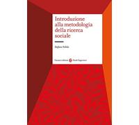 Introduzione alla metodologia della ricerca sociale