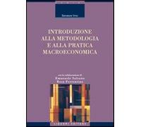 Introduzione alla metodologia e alla pratica macroeconomica - Vinci Salvatore