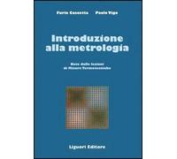 Introduzione alla metrologia. Note delle lezioni di Misure termotecniche